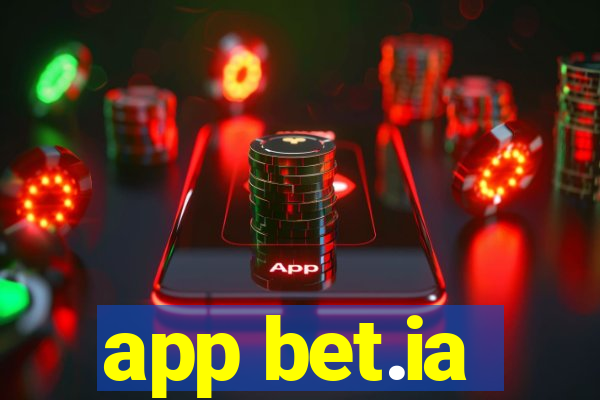 app bet.ia